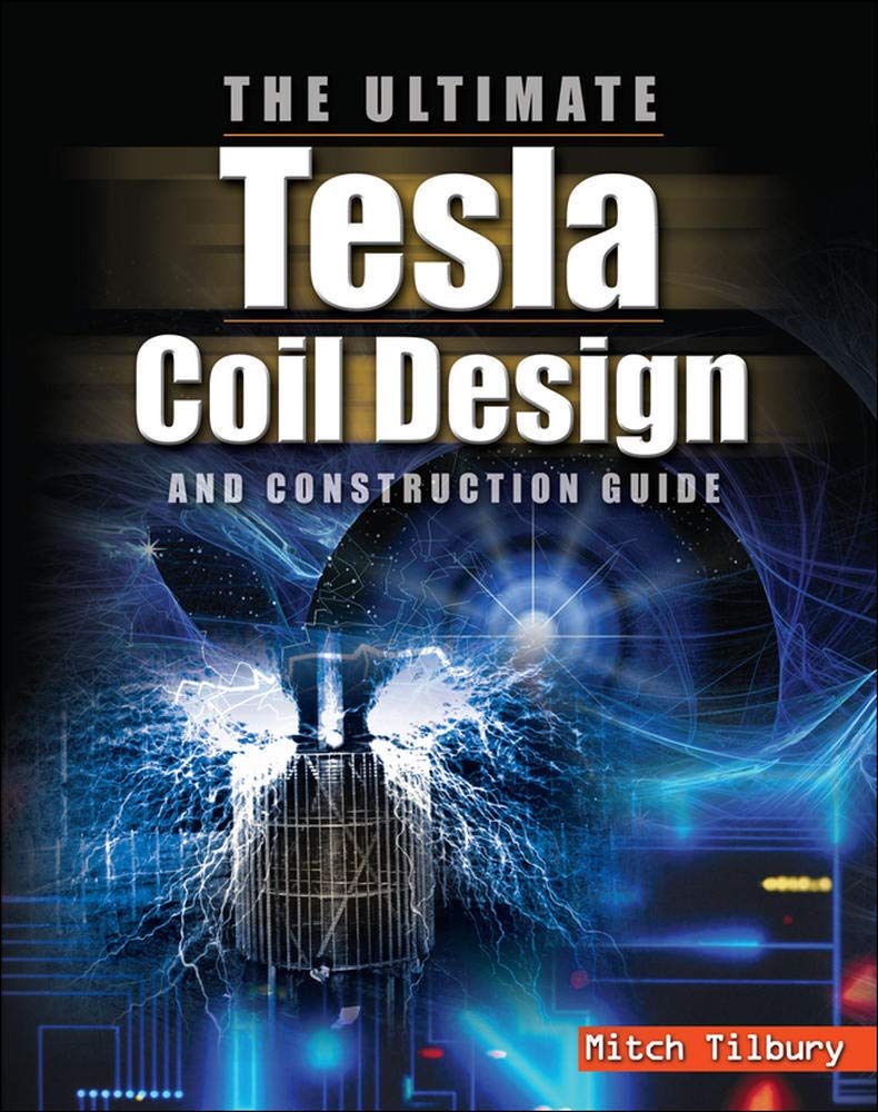 Tesla Coil Design and Construction Guide I796